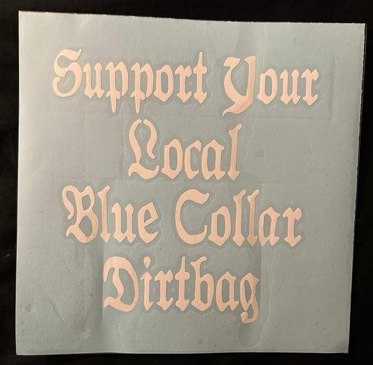 Dirtbag Decal