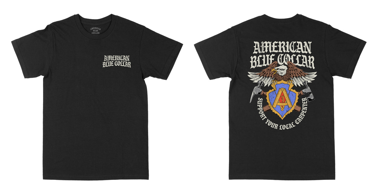 Support Your Local Carpenter Tee